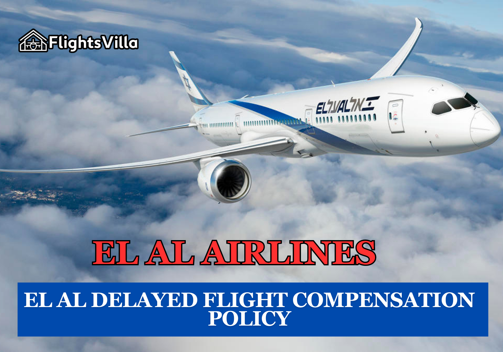 EL AL Delayed Flight Compensation Policy
